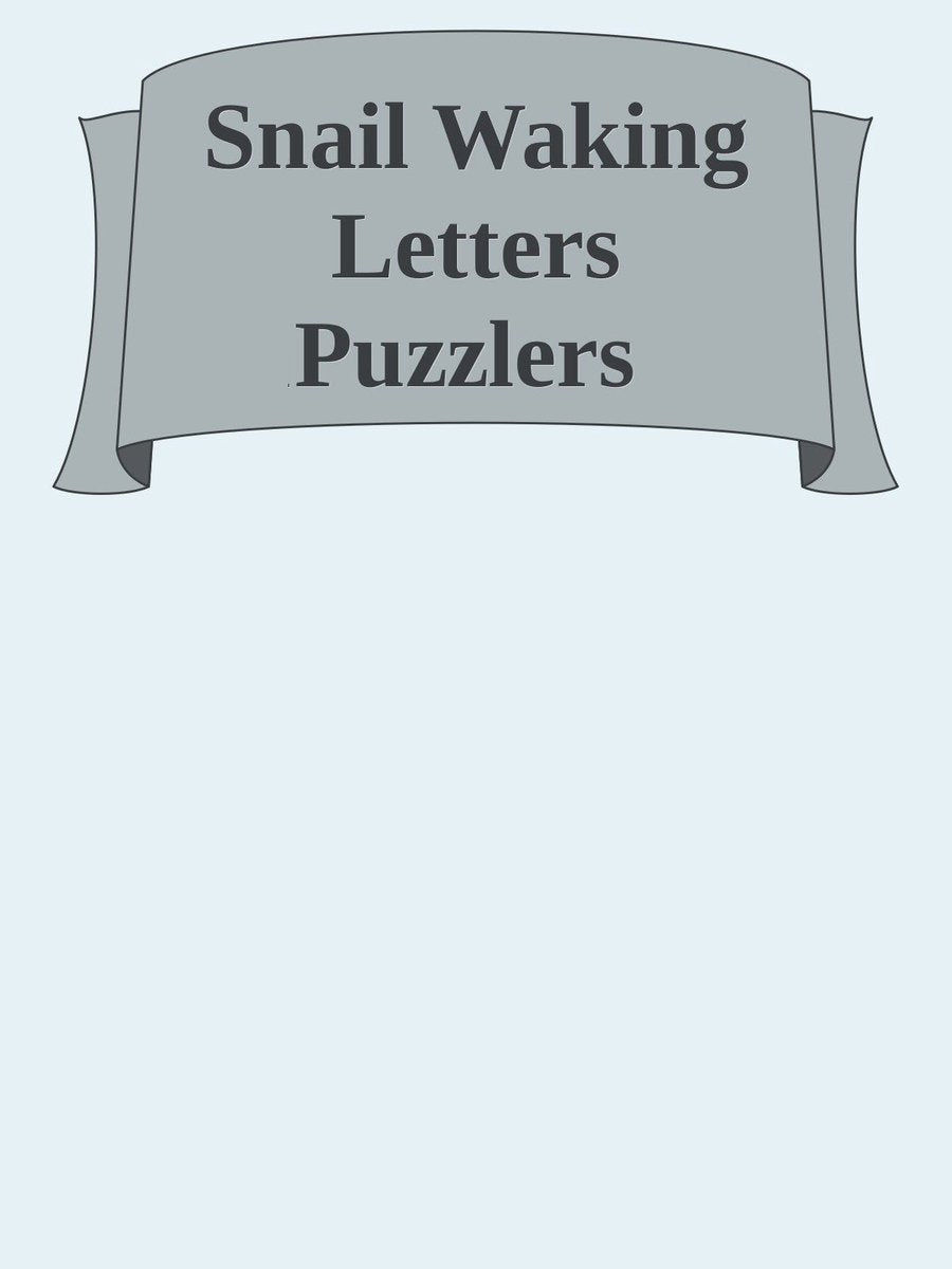 Snail waking letters puzzlers