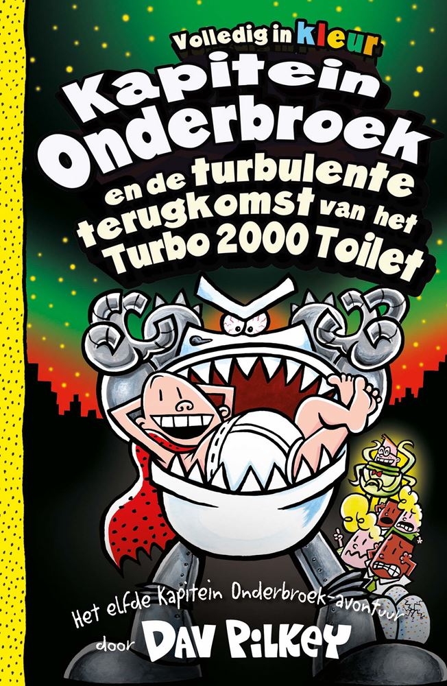 Buchen Sie Kapitänsunterhosen und die turbulente Rückkehr der Turbo-2000-Toilette