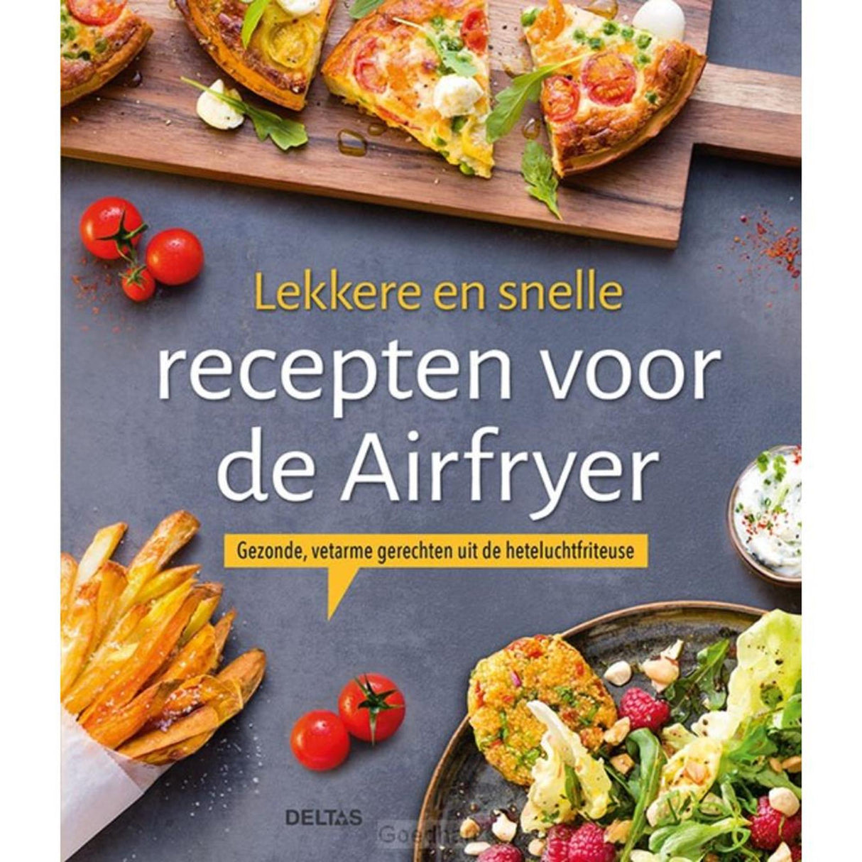 Deltas leckere schnelle Heißluftfritteuse-Rezepte
