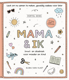 Vertel eens - mama ik