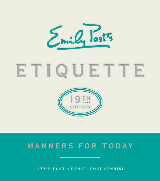 Emily post's etiquette, 19th edition