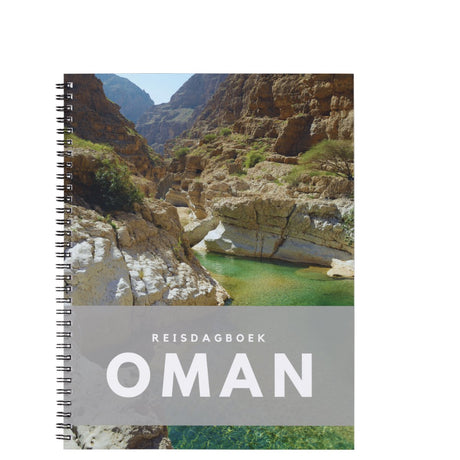Anika redhed reisdagboek oman - - oman zal je betoveren, blijf schrijven in dit dagboek