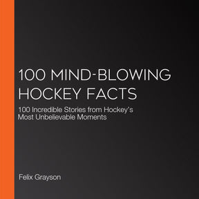 100 mind-blowing hockey facts
