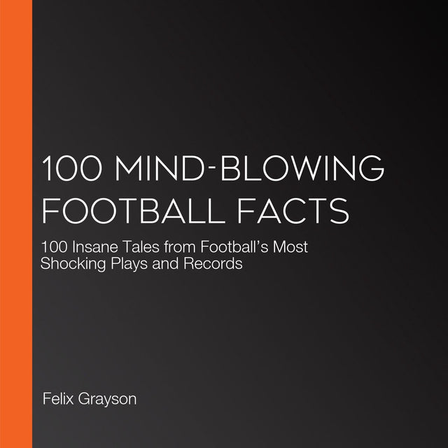100 mind-blowing football facts