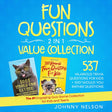 Fun questions 2 in 1 value collection: 537 hilarious trivia questions for kids + 1001 would you rather questions