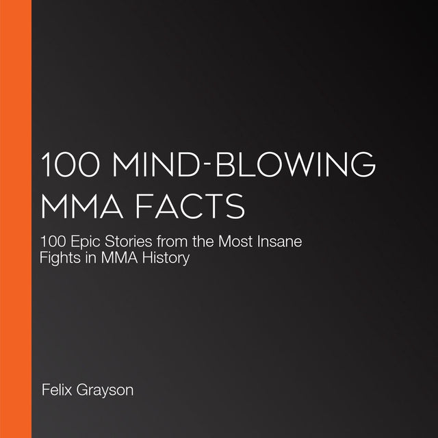100 mind-blowing mma facts