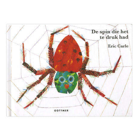Gottmer-Verleger gruppieren die Spinne, die zu beschäftigt war (Karton)
