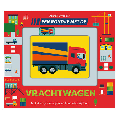 Gottmer uitgevers groep een rondje met de vrachtwagen - kartonboekje