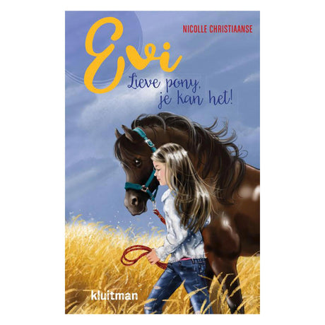 Herausgeber Kluitman Evi - Liebes Pony, Sie können es tun!