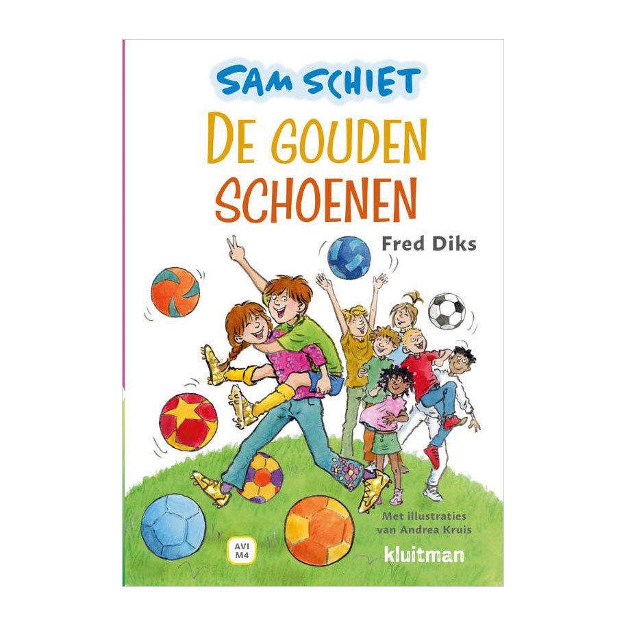 Herausgeber Kluitman Viel Spaß beim Lesen mit Kluitman. Sam schießt. goldene Schuhe