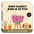 Een wrijf- en ruikavontuur - hond snuffelt rond in de tuin kartonboekje