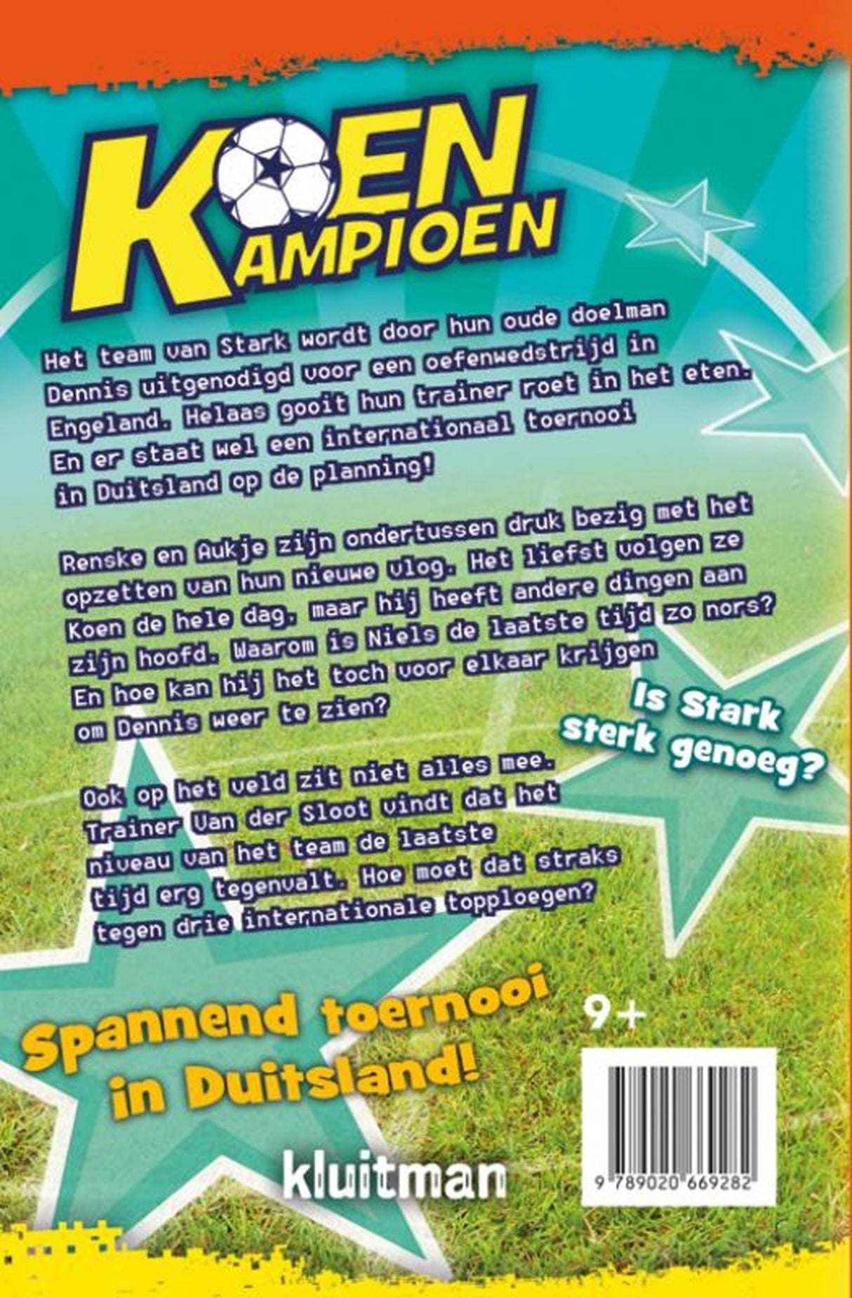 Uitgeverij Kluitman Koen Champion (9+) – in der Hauptrolle