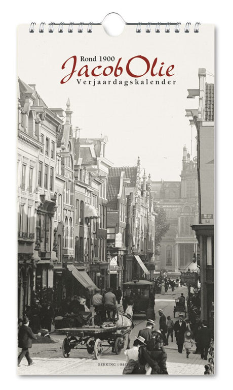 Bekking Blitz Publishers Geburtstagskalender: Jacob Oil, Amsterdam um 1900, Stadtarchiv
