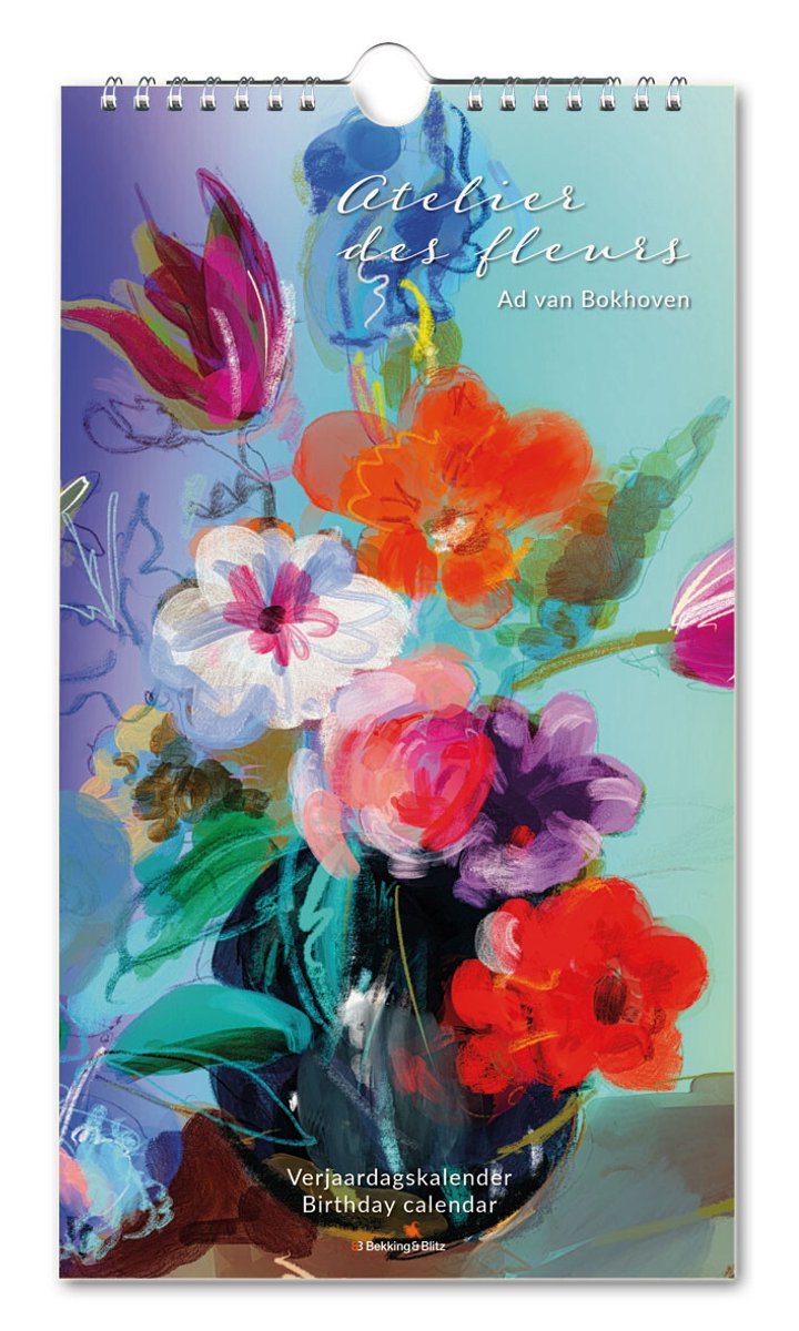 Bekking Blitz Ateliers des Fleuris Geburtstagskalender Ad van Bokhoven