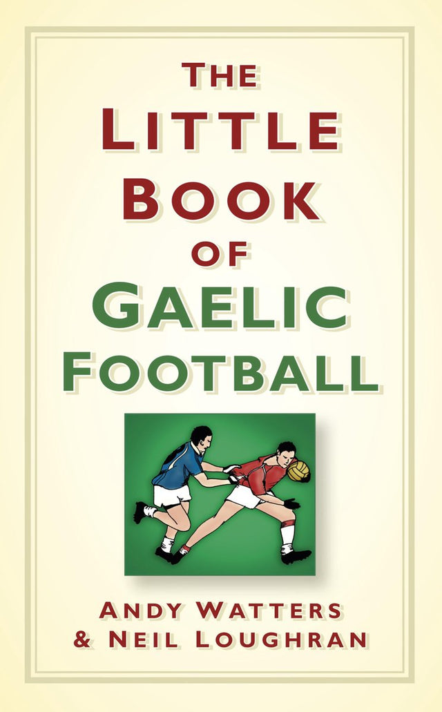 The little book of gaelic football
