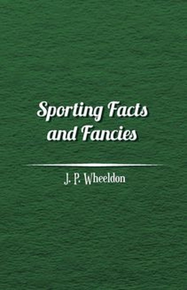 Sporting facts and fancies