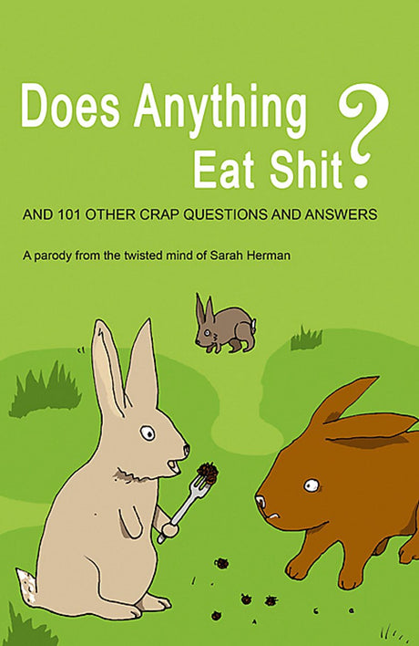 Does anything eat shit?
