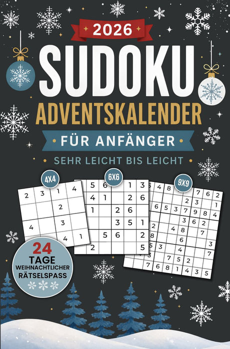 Sudoku adventskalender für anfänger - sehr leicht bis leicht: 24 tage weihnachtlicher rätselspaß