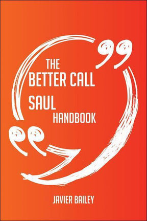 The better call saul handbook - everything you need to know about better call saul