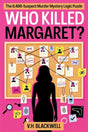 Who killed...?- who killed margaret