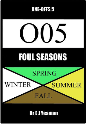 Foul seasons (one-offs 5)
