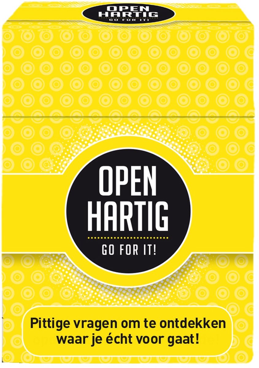 Openhartig go for it!