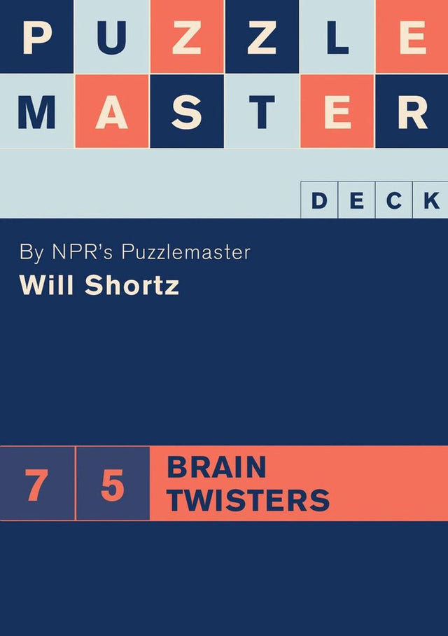 Puzzlemaster deck - puzzlemaster deck: 75 brain twisters