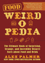 Weird-o-pedia- food weird-o-pedia