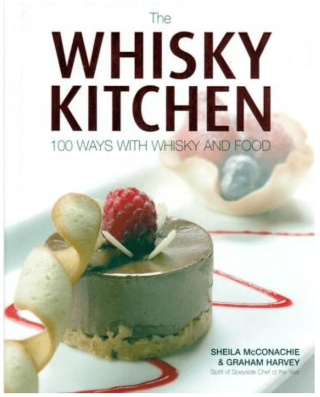 The whisky kitchen - winner gourmand world cookbook awards