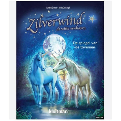 Kluitman Silverwind, das weiße Einhorn – der Spiegel des Zauberers