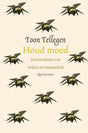 Toon tellegen: houd moed. cadeauboekje.