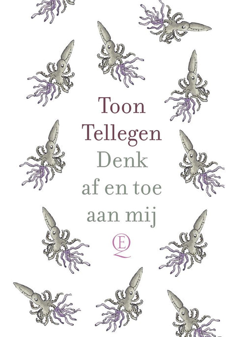 Toon tellegen: denk af en toe aan mij. c