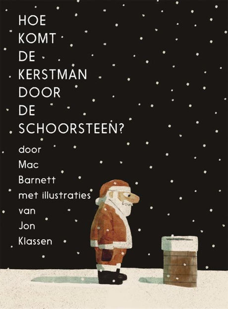 Hoe komt de kerstman door de schoorsteen