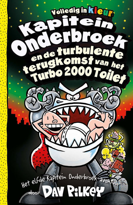Buchen Sie Kapitänsunterhosen und die turbulente Rückkehr der Turbo-2000-Toilette