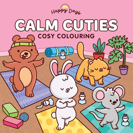 Calm cuties - happy days cosy colouring
