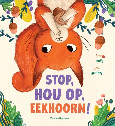 Prentenboek: stop, hou op, eekhoorn! 3+ | 2 stuks