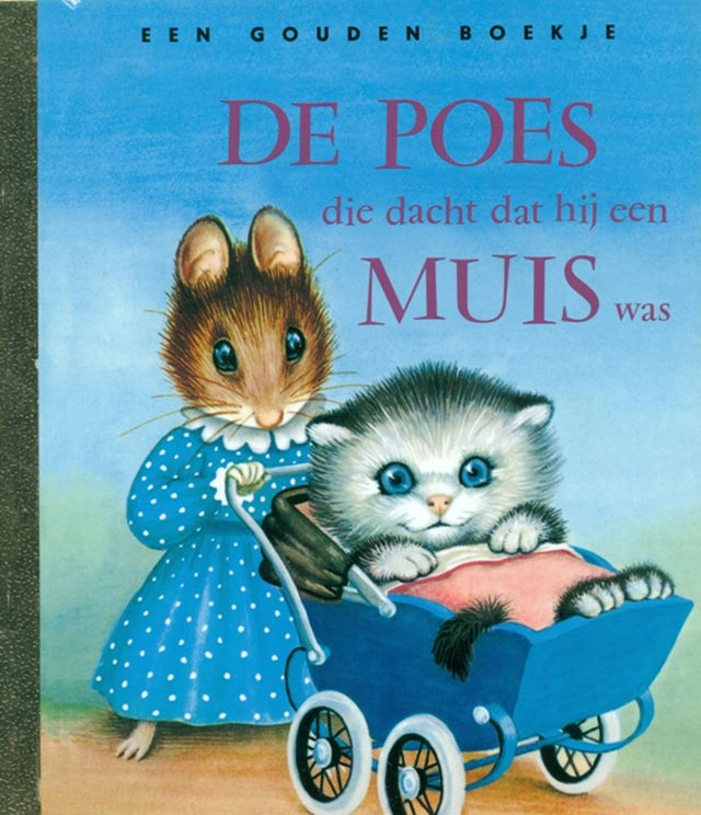 Gb: de poes die dacht dat hij een muis w