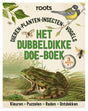 Het dubbeldikke doe-boek. dieren-planten