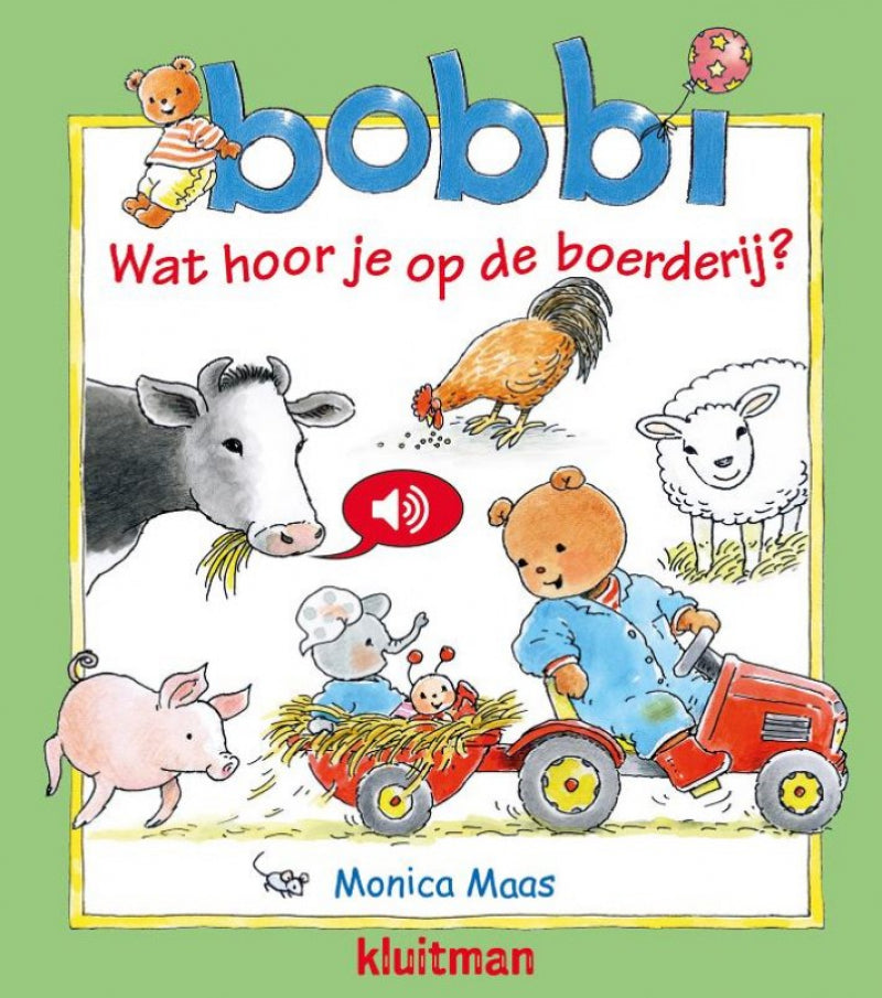 Kluitman Bobbi. Was hört man auf dem Bauernhof? (Klangbuch)