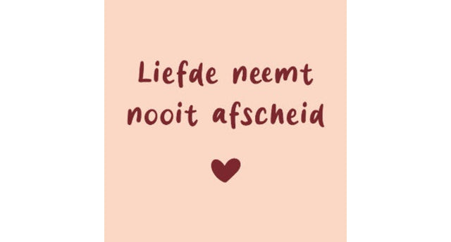 Tegeltje liefde neemt nooit afscheid 10,5x10,5x0,5cm