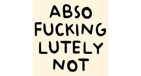 Tegeltje absolutely not 10,5x10,5x0,5cm